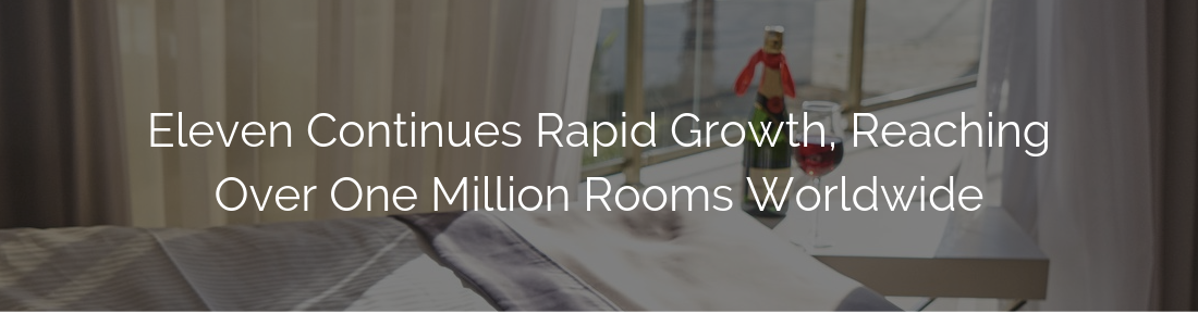 Eleven Deliver Smart Wi-Fi Management to Over One Million Hotel Guest Rooms Worldwide (7)